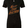 Thomas Frank Never Stop Learning Ladies T-Shirt