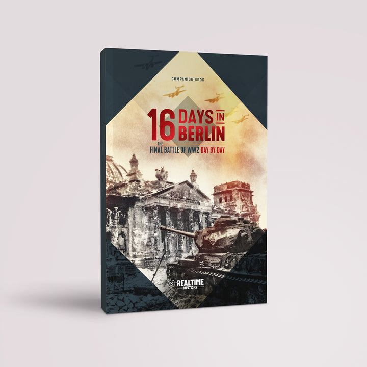 16 Days in Berlin Official Companion Book from Real Time History (Digital Edition)